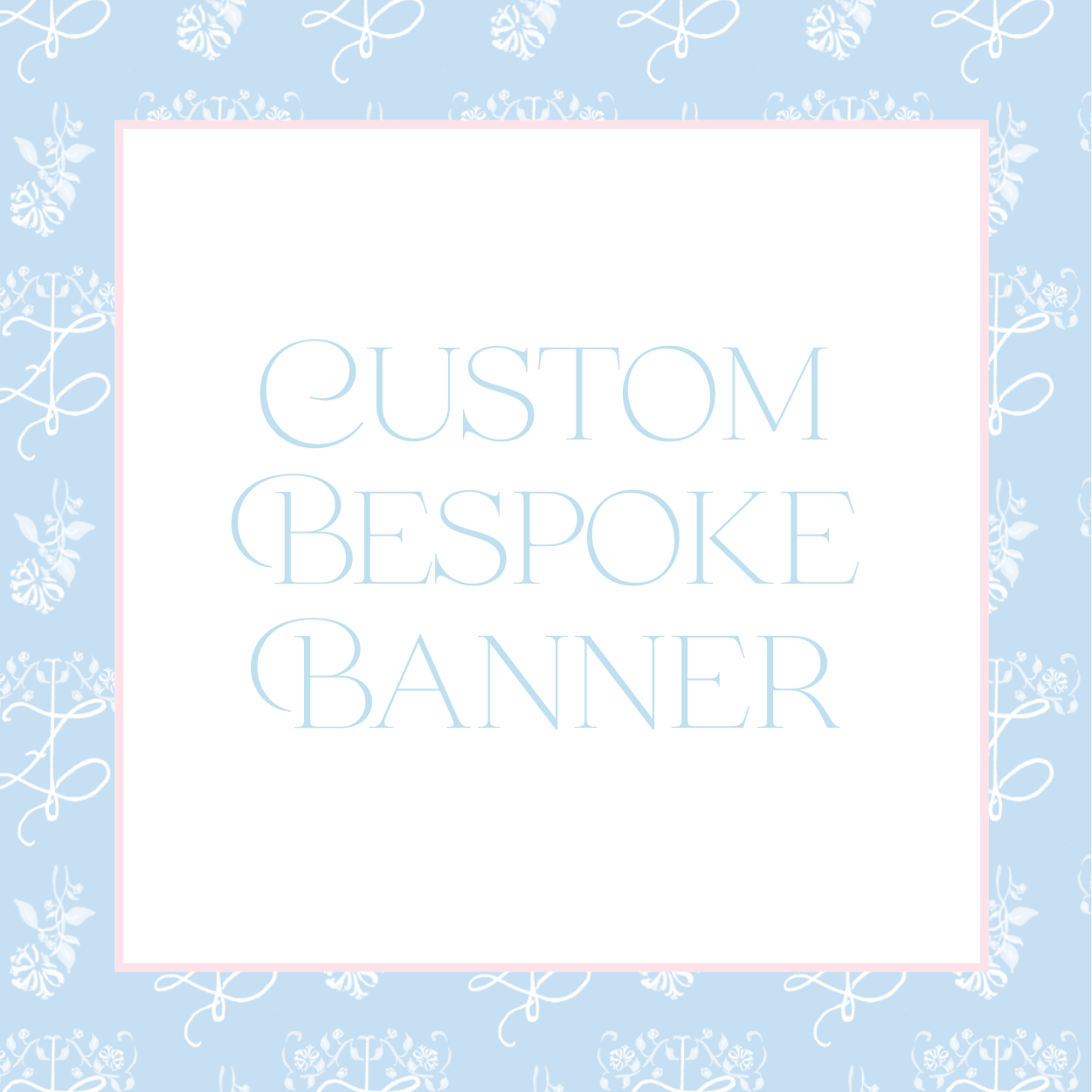 Custom Bespoke Baby Banner