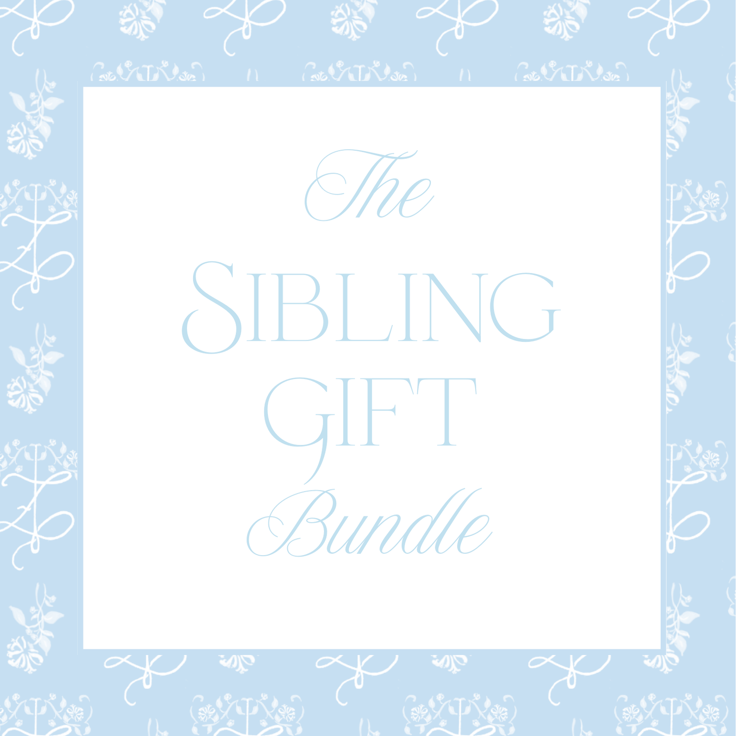 The Sibling Gift Bundle
