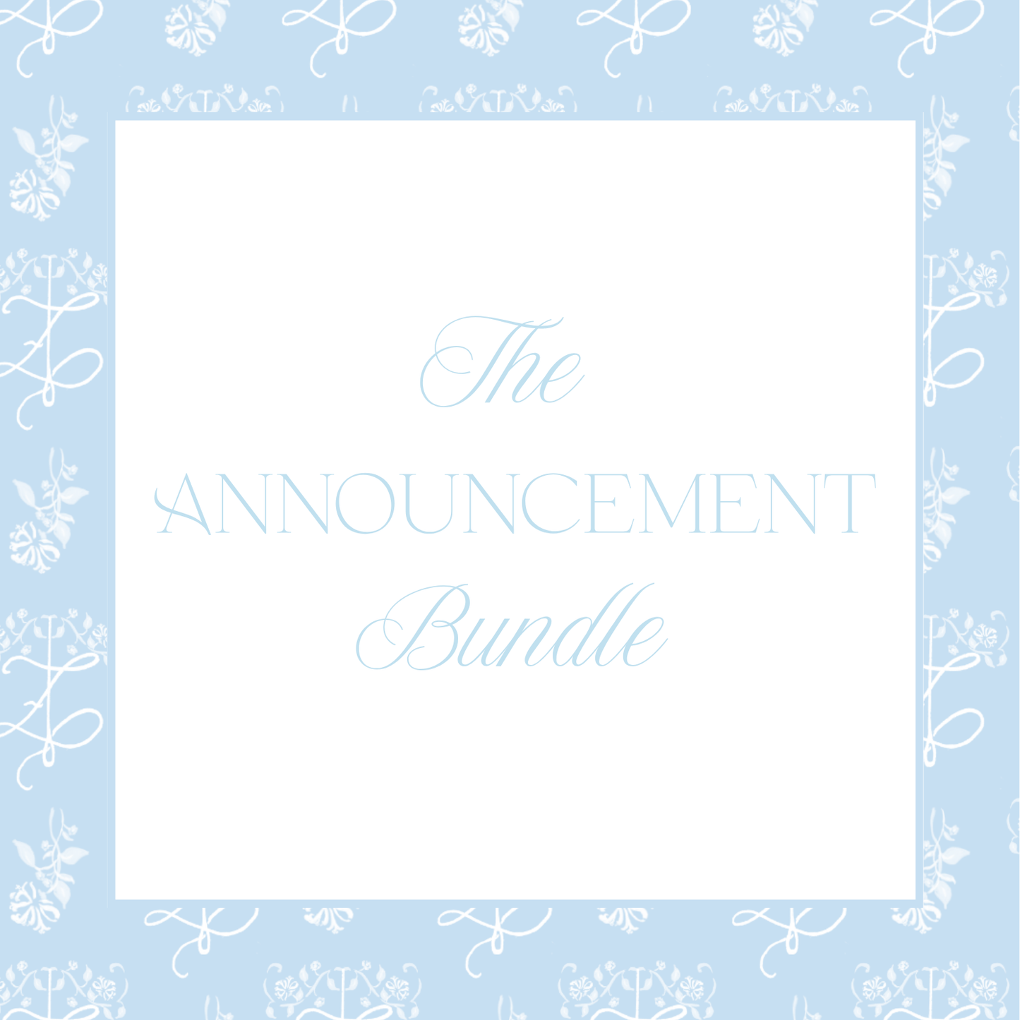 The Announcement Bundle