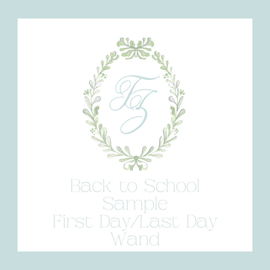 BTS Sample First Day/Last Day Wand